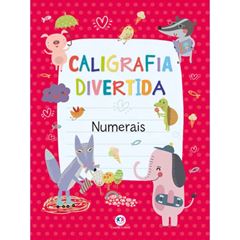 CALIGRAFIA DIVERTIDA - NUMERAIS